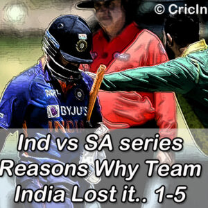 Ind vs SA ODI series में हार के 3 बड़े कारण,  कहां हुई गलती?