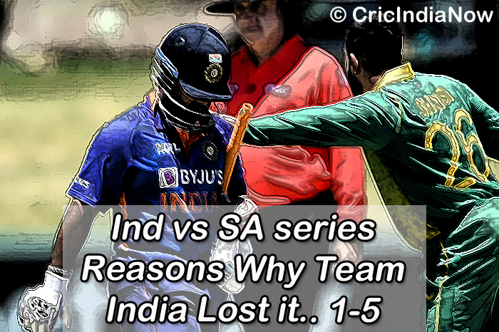 Ind vs SA ODI series में हार के 3 बड़े कारण,  कहां हुई गलती?